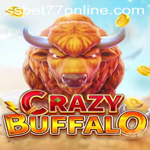 Exploring the Thrills of CRAZYBUFFALO on SSBET77: A New Era in Gaming