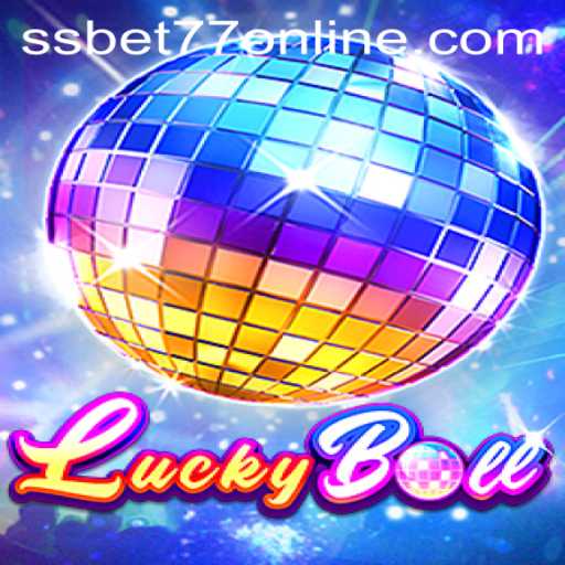 Unveiling LuckyBall: A Thrilling New Game with SSBET77